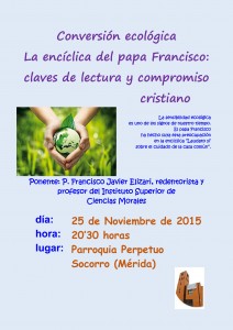Charla "La encíclica del papa Francisco: claves de lectura y compromiso cristiano" (Parroquia Perpetuo Socorro, Mérida)