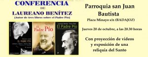 Conferencia sobre Padre Pío (Parroquia San Juan Bautista -Badajoz-) @ Badajoz | Extremadura | España