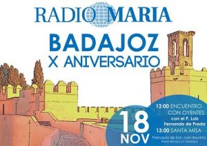 Jornada Interdiocesana de Radio María (Parroquia San Juan Bautista -Badajoz-)