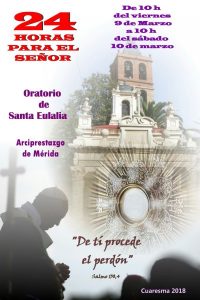 24 horas para el Señor (Oratorio de Santa Eulalia -Mérida)