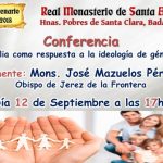 Conferencia «La familia como respuesta a la ideología de género» (Monasterio de Santa Ana -Badajoz-)