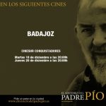 Proyección película «El misterio del Padre Pío» (Cinesur Conquistadores -Badajoz-)