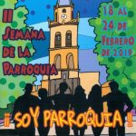 II Semana de la parroquia (Santa María del Valle -Villafranca de los Barros-)