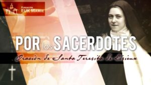 Por los sacerdotes – Oración de Sta. Teresita de Lisieux