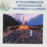 XI peregrinación diocesana con enfermos a Lourdes