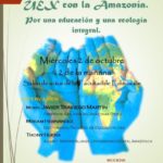 Conferencia-coloquio «UEx con la Amazonía» (Salón de actos de la Facultad de Educación -Badajoz-)