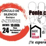 Círculo de silencio «Personas Sin Hogar» (Plaza San Francisco -Badajoz-)