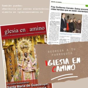 «Iglesia en camino» regresa este fin de semana en papel a las parroquias