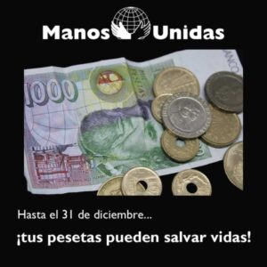 Manos Unidas inicia una campaña de recogida de pesetas