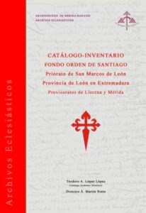 Editado el “Catálogo-Inventario Fondo Orden de Santiago”