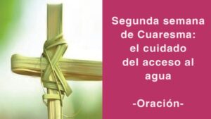 [VÍDEO] Oración.- Segunda semana de Cuaresma