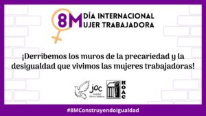La HOAC hace público un manifiesto con motivo del Día Internacional de la Mujer Trabajadora