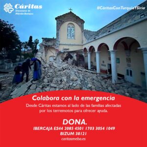 Cáritas Diocesana, con los damnificados por los terremotos de Turquía y Siria
