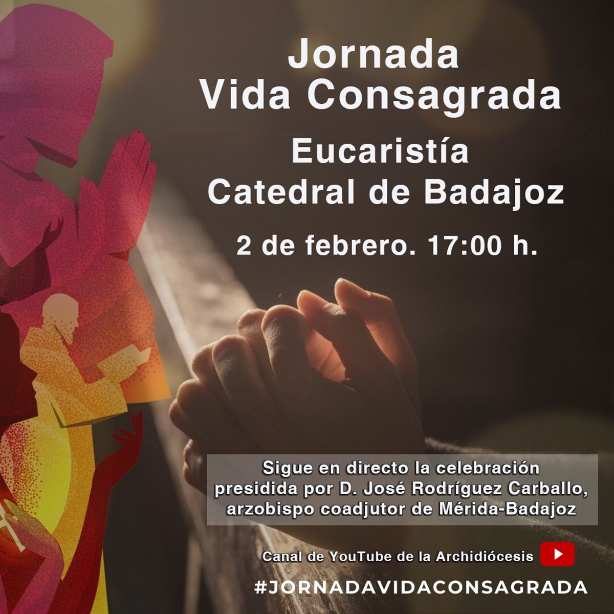 Eucaristía Vida Consagrada (Catedral de Badajoz)