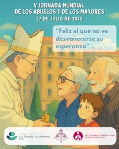 La Delegación de Familia y Vida invita a las comunidades a celebrar el Día de los Abuelos
