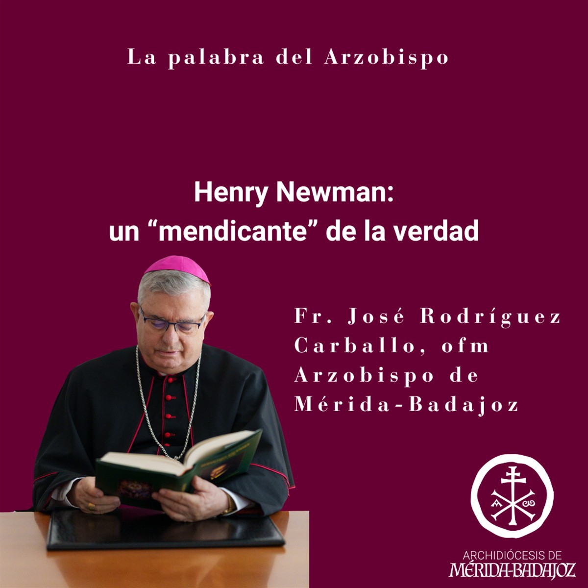 Henry Newman: un“mendicante” de la verdad