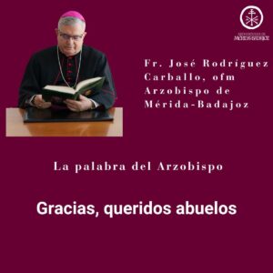 Gracias, queridos abuelos